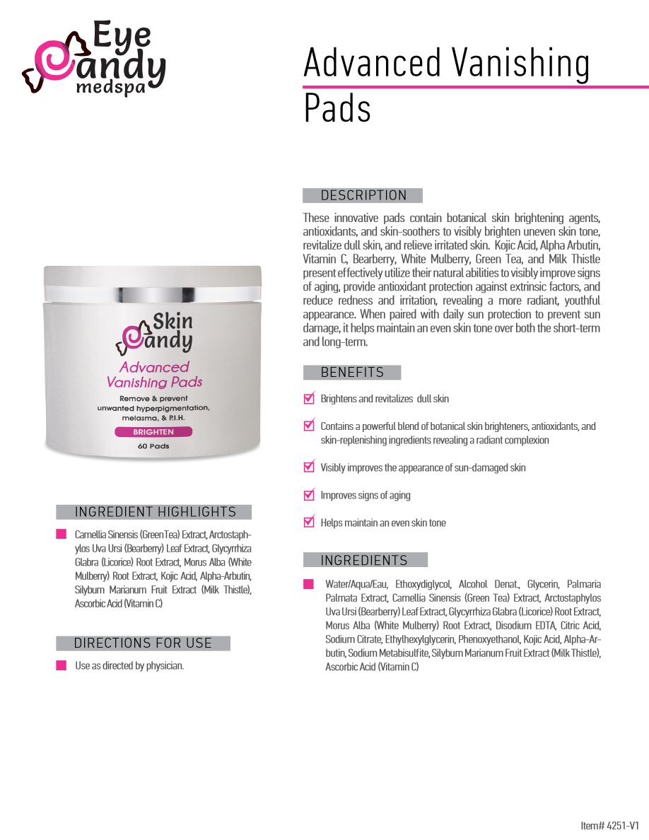 *Skin Candy Advanced Vanishing Pads - 4% Hydroquinone
