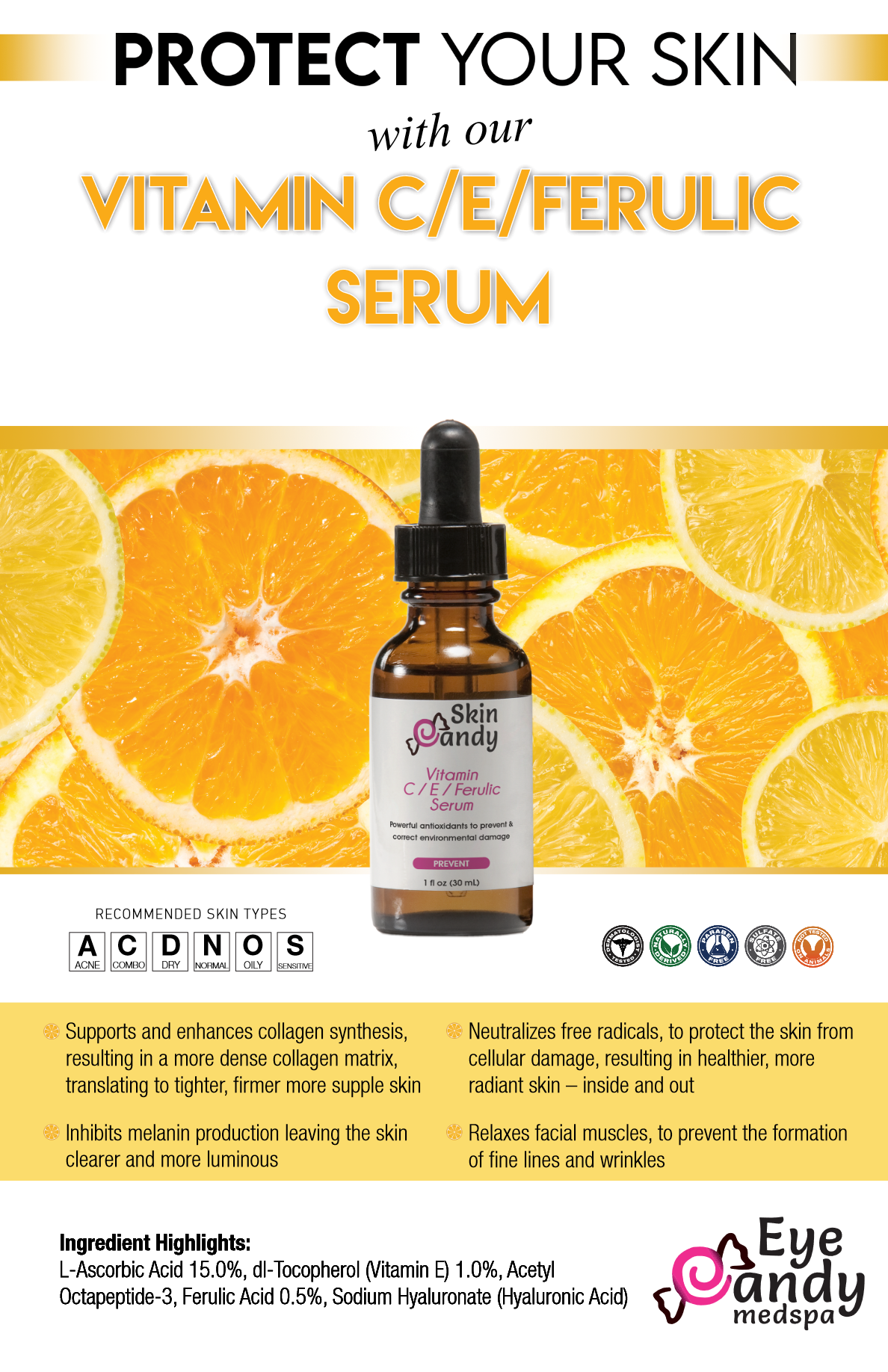 *Skin Candy Vitamin C / E / Ferulic Serum
